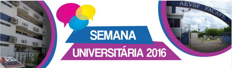 Semana Universitria 2016 - FACAPE & UPE